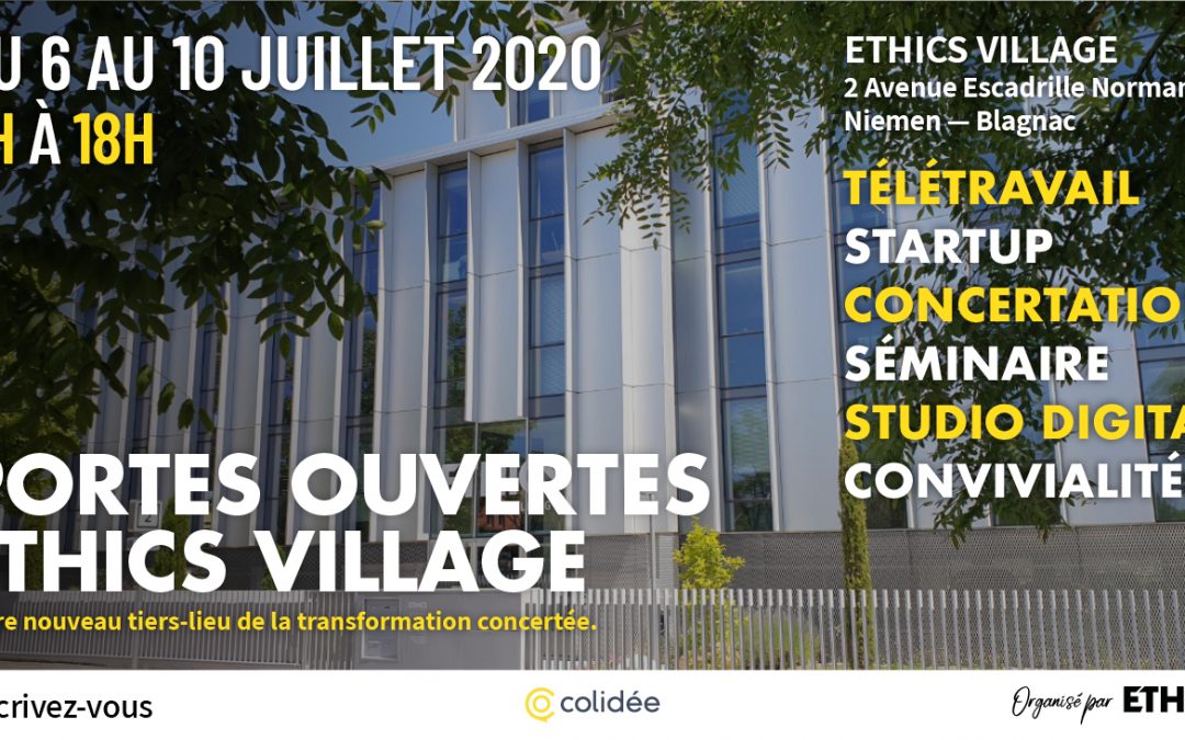 Journées Portes Ouvertes ETHICS Village – 6 au 10 juillet 2020
